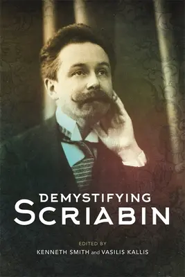 Demistificare Scriabin - Demystifying Scriabin
