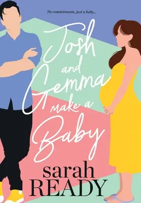 Josh e Gemma fanno un bambino - Josh and Gemma Make a Baby