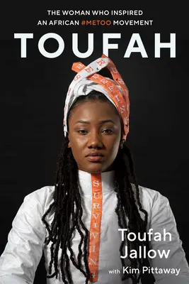 Toufah: La donna che ha ispirato il movimento #Metoo africano - Toufah: The Woman Who Inspired an African #Metoo Movement