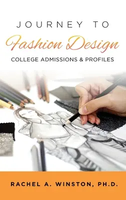Viaggio nel design della moda: Ammissioni e profili dei college - Journey to Fashion Design: College Admissions & Profiles