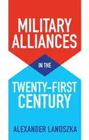 Alleanze militari nel XXI secolo - Military Alliances in the Twenty-First Century