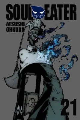 Mangiatore di anime, Vol. 21 - Soul Eater, Vol. 21