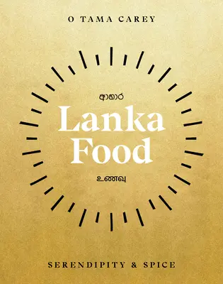 Lanka Food: Serendipità e spezie - Lanka Food: Serendipity & Spice