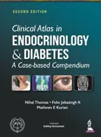 Atlante clinico di endocrinologia e diabetologia - Un compendio basato su casi specifici - Clinical Atlas in Endocrinology and Diabetes - A Case-based Compendium