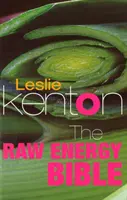 La Bibbia dell'energia cruda - Ricca di bontà dell'energia cruda e di fatti di combinazione alimentare - Raw Energy Bible - Packed With Raw Energy Goodness and Food Combining Facts