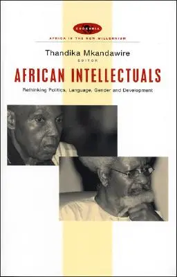 Intellettuali africani: Ripensare politica, lingua, genere e sviluppo - African Intellectuals: Rethinking Politics, Language, Gender and Development