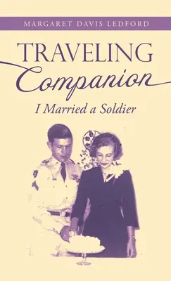 Compagno di viaggio: Ho sposato un soldato - Traveling Companion: I Married a Soldier