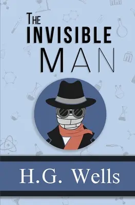 L'uomo invisibile - Il classico originale del 1897 (Reader's Library Classics) - The Invisible Man - the Original 1897 Classic (Reader's Library Classics)