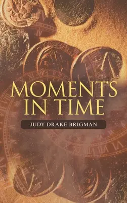Momenti nel tempo - Moments in Time