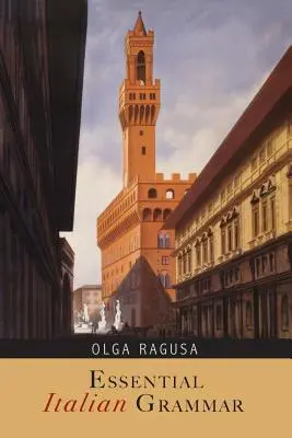 Grammatica italiana essenziale - Essential Italian Grammar