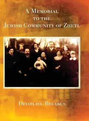 Memoriale della comunità ebraica di Zhetl (Dzyatlava, Bielorussia) - A Memorial to the Jewish Community of Zhetl (Dzyatlava, Belarus)