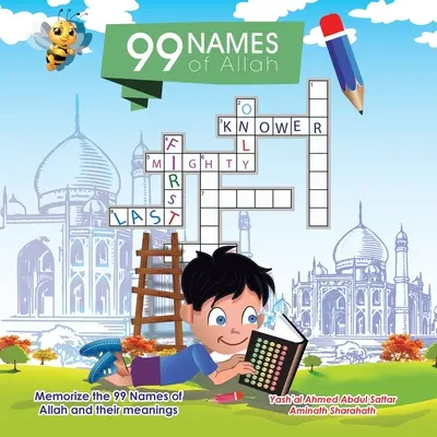 99 nomi di Allah: Memorizzare i 99 nomi di Allah e il loro significato - 99 Names of Allah: Memorize the 99 Names of Allah and Their Meanings