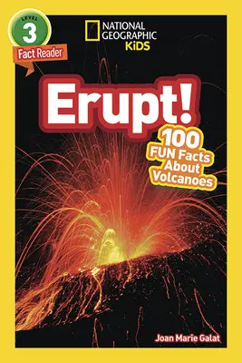 Lettori geografici nazionali: Erupt! 100 fatti divertenti sui vulcani (L3) - National Geographic Readers: Erupt! 100 Fun Facts about Volcanoes (L3)