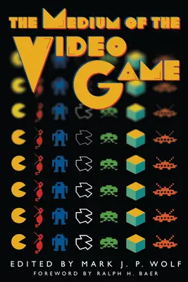 Il medium del videogioco - The Medium of the Video Game