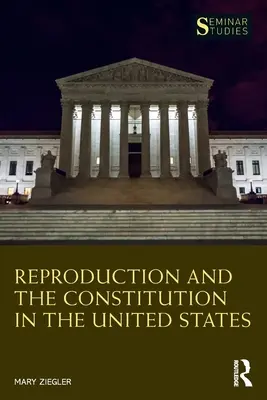 Riproduzione e Costituzione negli Stati Uniti - Reproduction and the Constitution in the United States