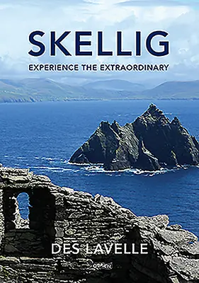 Skellig: Esperienza straordinaria - Skellig: Experience the Extraordinary