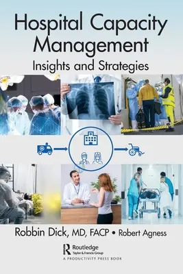 Gestione della capacità ospedaliera: Approfondimenti e strategie - Hospital Capacity Management: Insights and Strategies