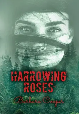 Rose strazianti - Harrowing Roses