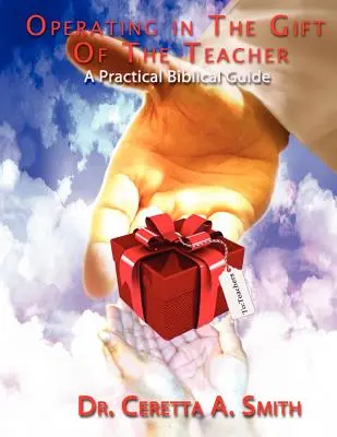 Operare nel dono dell'insegnante: Una guida biblica pratica - Operating in the Gift of the Teacher: A Practical Biblical Guide