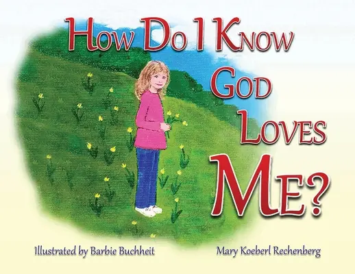 Come faccio a sapere che Dio mi ama? - How Do I Know God Loves Me?