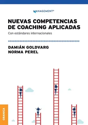 Le nuove competenze del coaching applicato - Nuevas Competencias De Coaching Aplicadas