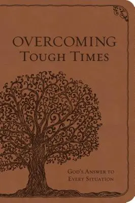 Superare i momenti difficili: La risposta di Dio a ogni situazione - Overcoming Tough Times: God's Answer to Every Situation