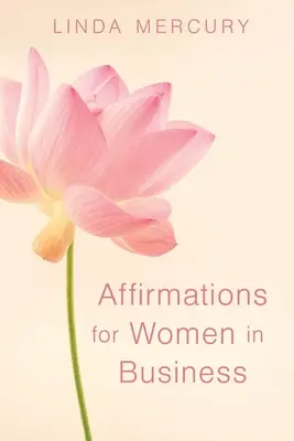 Affermazioni per donne in affari - Affirmation for women in Business