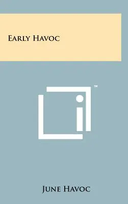 Il caos precoce - Early Havoc