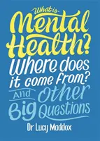 Che cos'è la salute mentale? Da dove viene? E altre grandi domande - What is Mental Health? Where does it come from? And Other Big Questions