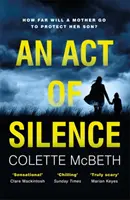 Act of Silence - Un avvincente thriller psicologico con uno scioccante colpo di scena finale - Act of Silence - A gripping psychological thriller with a shocking final twist