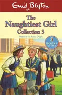 La collezione della ragazza più cattiva 3 - Libri 8-10 - The Naughtiest Girl Collection 3 - Books 8-10