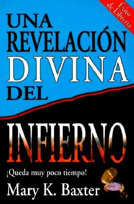 Una rivelazione divina dell'inferno - Una Revelacin Divina del Infierno