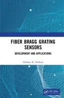 Sensori a reticolo in fibra di Bragg: Sviluppo e applicazioni - Fiber Bragg Grating Sensors: Development and Applications