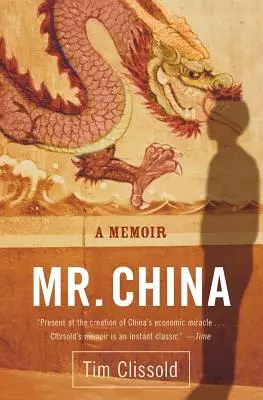 Mr. China: Un libro di memorie - Mr. China: A Memoir