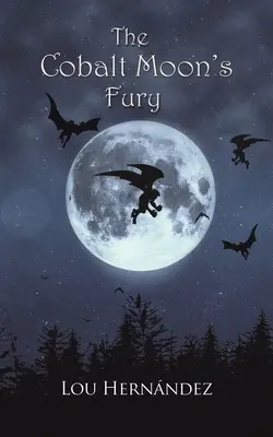 La furia della luna di cobalto - The Cobalt Moon's Fury