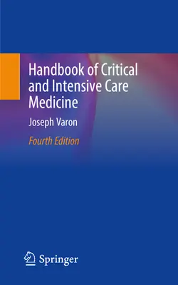 Manuale di medicina critica e intensiva - Handbook of Critical and Intensive Care Medicine