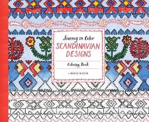 Viaggio nel colore: Disegni scandinavi: Libro da colorare - Journey in Color: Scandinavian Designs: Coloring Book