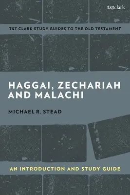 Aggeo, Zaccaria e Malachia: Introduzione e guida allo studio: Ritorno e restaurazione - Haggai, Zechariah, and Malachi: An Introduction and Study Guide: Return and Restoration