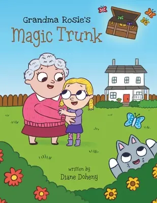 Il baule magico di nonna Rosie - Grandma Rosie's Magic Trunk