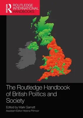 Il manuale Routledge di politica e società britanniche - The Routledge Handbook of British Politics and Society