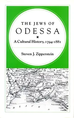 Gli ebrei di Odessa: una storia culturale, 1794-1881 - The Jews of Odessa: A Cultural History, 1794-1881