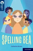 Oxford Reading Tree TreeTops Reflect: Oxford Reading Livello 14: Ortografia Bea - Oxford Reading Tree TreeTops Reflect: Oxford Reading Level 14: Spelling Bea