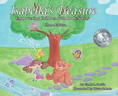 Il tesoro di Isabella: come responsabilizzare i bambini con la sicurezza del corpo, edizione per la casa - Isabella's Treasure: Empowering Children with Body Safety, Home Edition