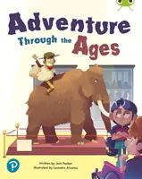Lettura condivisa del Bug Club: Avventura attraverso i secoli (Anno 1) - Bug Club Shared Reading: Adventure Through the Ages (Year 1)