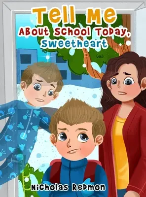 Parlami della scuola oggi, tesoro - Tell Me About School Today, Sweetheart