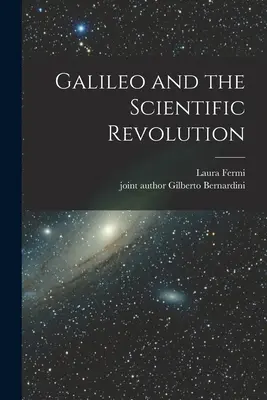 Galileo e la rivoluzione scientifica - Galileo and the Scientific Revolution
