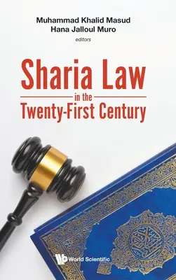 La sharia nel XXI secolo - Sharia Law in the Twenty-First Century
