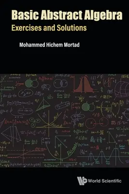 Algebra astratta di base: Esercizi e soluzioni - Basic Abstract Algebra: Exercises and Solutions
