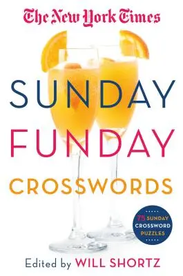 Le parole crociate della domenica del New York Times: 75 cruciverba domenicali - The New York Times Sunday Funday Crosswords: 75 Sunday Crossword Puzzles