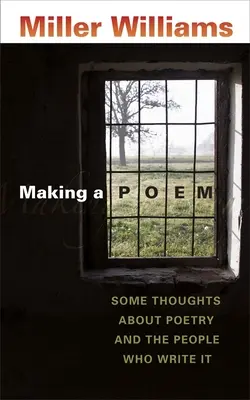 Fare una poesia: Alcune riflessioni sulla poesia e sulle persone che la scrivono - Making a Poem: Some Thoughts about Poetry and the People Who Write It